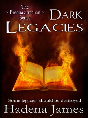 cover image of Dark Legacies (Book Four in the Brenna Strachan Series)